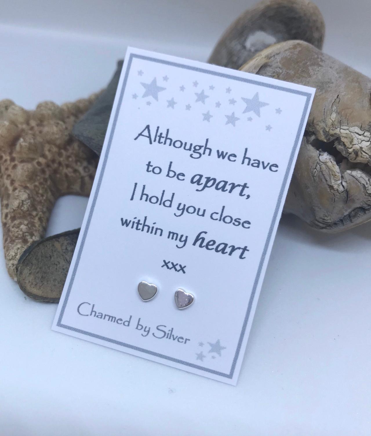 Although We Have To Be Apart, I Hold You Close Within My Heart - Sterling Silver Earrings