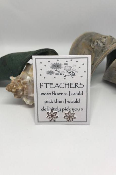 Teacher Earrings A perfect gift for a Teacher Sterling Silver Flower stud Earrings with Teacher Thank You Message