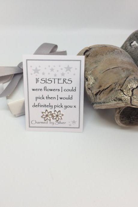 Sterling Silver Flower Stud Earrings With Message 'if Sisters Were Like Flowers ...'